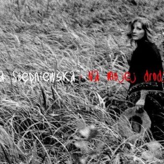 Na mojej drodze - Ania Stępniewska (CD)
